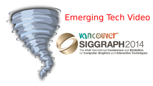Siggraph2014EmergingTech